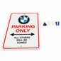 BMW Parking Only Sign - Genuine BMW 82125B4FE89